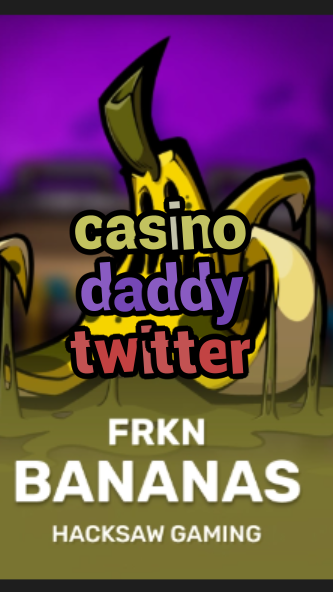casino daddy twitter-3xn3u5udepyz9m9w5iat.com